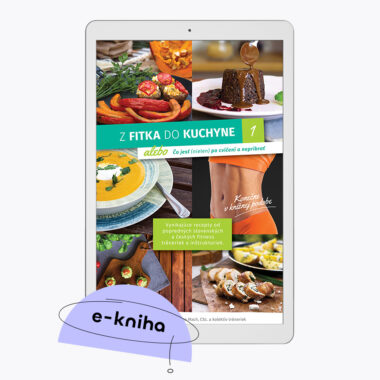 [E-kniha] Z fitka do kuchyne 1, alebo čo jesť po cvičení a nepribrať